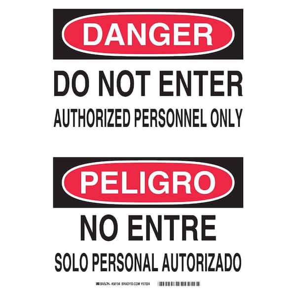 14 in. x 10 in. Plastic Danger Do Not Enter Authorized Personnel Only English/Spanish OSHA Sign
