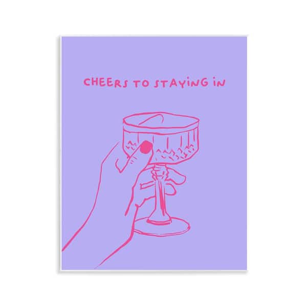 Stupell Industries Cheers To Staying In by House of Lulu Unframed Food Graphic Art Print 14 in. x 11 in.