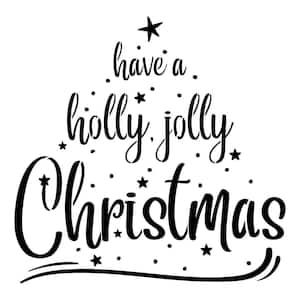 ave a Holly Jolly Christmas Sign Stencil and Free Bonus Stencil