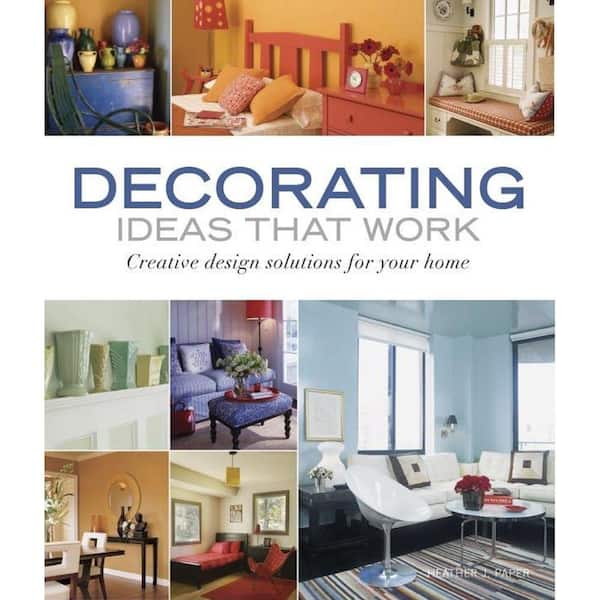 Unbranded Decorating Ideas That Work: Creative Design Solutions for Your Home
