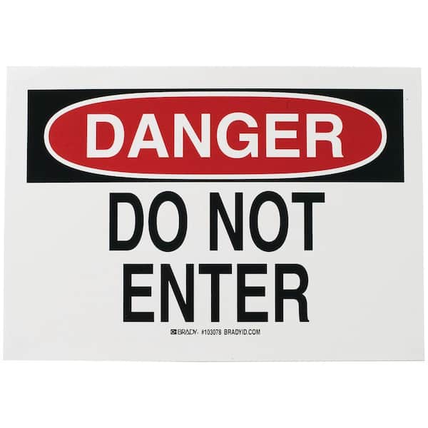 Brady 7 in. x 10 in. Plastic Danger Do Not Enter OSHA Safety Sign