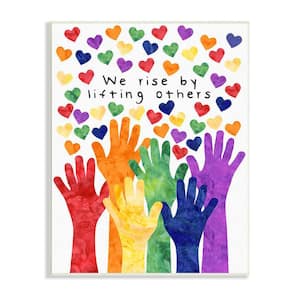 We Rise by Lifting Others Rainbow Hand Hearts by Erica Billups Unframed Typography Art Print 15 in. x 10 in.