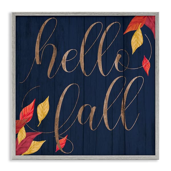 Hello Fall with Autumn Foliage by Daphne Polselli Gray Framed Graphic Typography Art Print 12 in. x 12 in.