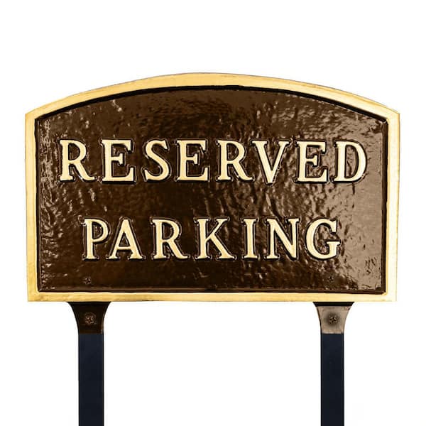10 in. x 15 Standard Arch Reserved Parking Statement Plaque Sign with Lawn Stakes-Oil Rubbed/Gold