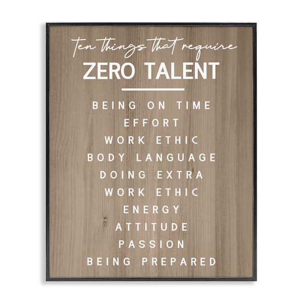 Stupell Industries Inspirational Zero Talent by Daphne Polselli Black Framed Typography Giclee Art Print 20 in. x 16 in.