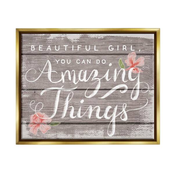 The Stupell Home Decor Collection Beautiful Girl Inspirational Kids Flower  Word by Daphne Polselli Floater Frame Nature Wall Art Print 31 in. x 25 in.  fda-138_ffg_24x30 - The Home Depot