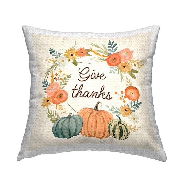 Stupell Industries Give Thanks Orange Pumpkin Flower Wreath Sentiment Orange Square Outdoor Throw Pillow