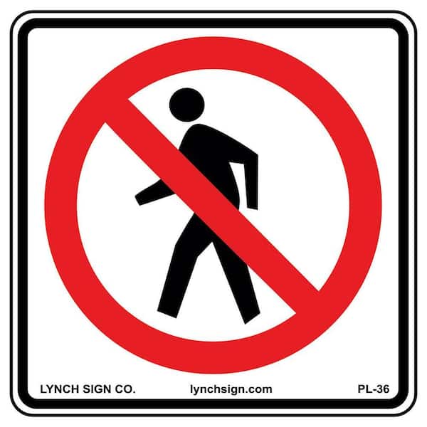 18 in. x 18 in. No Pedestrians Sign Printed on More Durable, Thicker, Longer Lasting Styrene Plastic