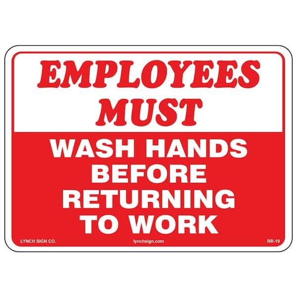 Lynch Sign 14 in. x 10 in. Employees Must Wash Hands Sign Printed on More Durable Longer-Lasting Thicker Styrene Plastic.