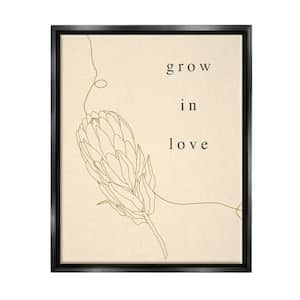 The Stupell Home Decor Collection Grow In Love Quote Plant Blossom