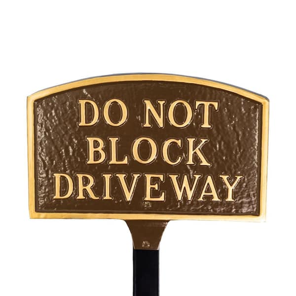 Montague Metal Products 5.5 in. x 9 in. Small Arch Do Not Block Driveway Statement Plaque Sign with Lawn Stake-Oil Rubbed/Gold
