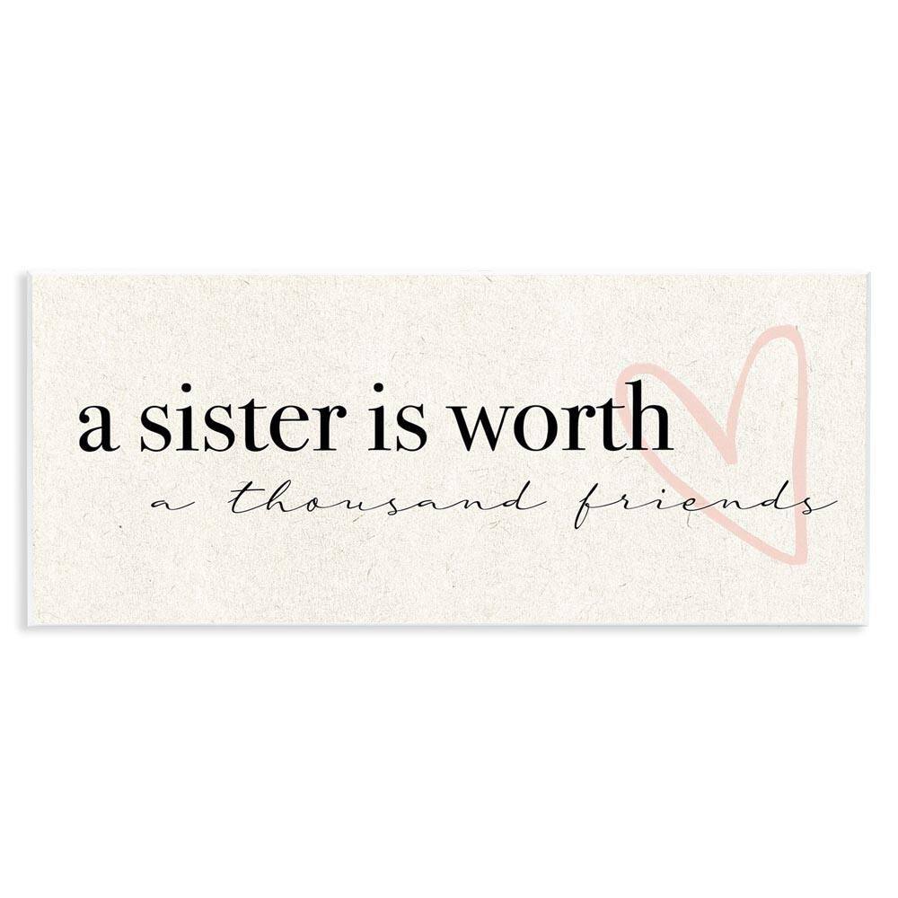 Sister Worth Thousand Friends Phrase by Daphne Polselli Unframed Graphic Art Print Typography 7 in. x 17 in. price history on PriceWatchPro