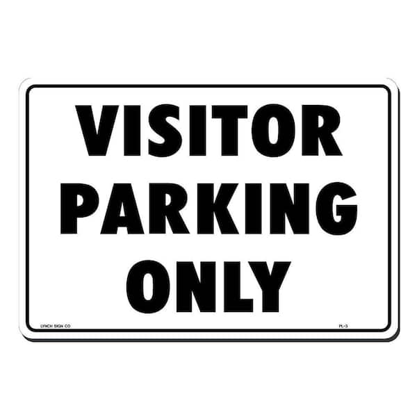 14 in. x 10 in. Visitor Parking Only Sign Printed on More Durable, Thicker, Longer Lasting Styrene Plastic
