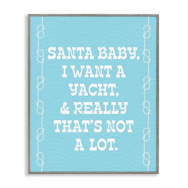 Stupell Industries Funny Yacht For Christmas by Lil' Rue 1-Piece Framed Graphic Print Typography Poster Art Print 30 in. x 24 in.