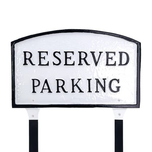 10 in. x 15 Standard Arch Reserved Parking Statement Plaque Sign with Lawn Stakes-White/Black