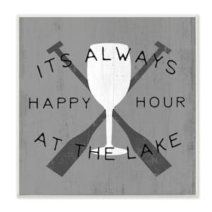 "Always Happy Hour At Lake Grey Boat Oars" by Daphne Polselli Unframed Typography Wood Wall Art Print 12 in. x 12 in.