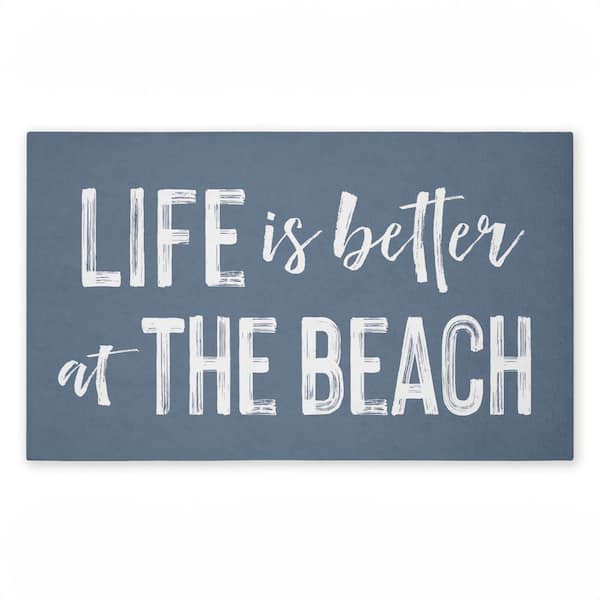 Better At Beach Sentiment Blue 18 in. x 30 in. Polyester Non-Slip Outdoor Door Mat