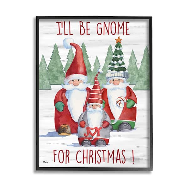 Stupell Industries Gnome For Christmas Phrase by Paul Brent 1 Piece Framed Graphic Print Typography Poster Art Print 30 in. x 24 in.