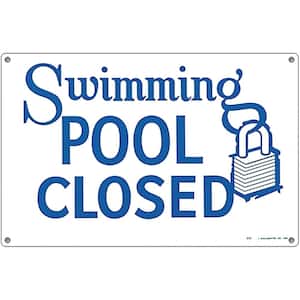 Residential or Commercial Swimming Pool Signs, Swimming Pool Closed