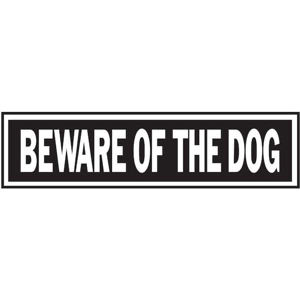 HY-KO 2 in.x 8 in.Aluminum Beware of The Dog Sign
