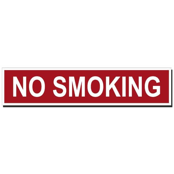 Lynch Sign 18 in. x 4 in. No Smoking Sign Printed on More Durable, Thicker, Longer Lasting Styrene Plastic