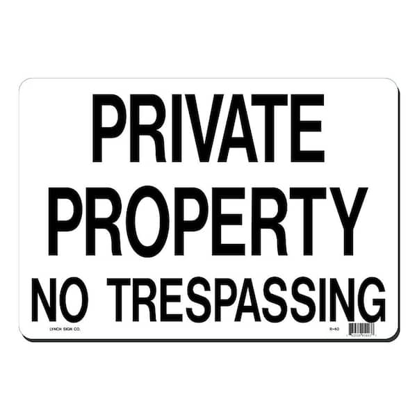 14 in. x 10 in. Private Property - No Trespassing Sign Printed on More Durable, Thicker, Longer Lasting Styrene Plastic