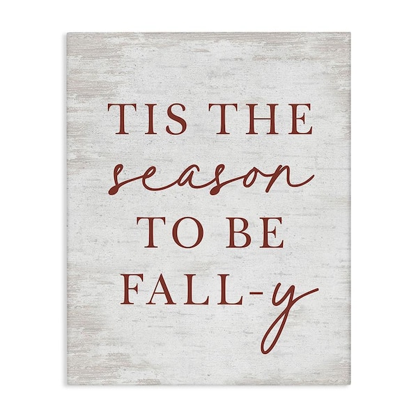 Stupell Industries Rustic Seasonal Fall by Lettered and Lined 1-Piece Unframed Graphic Print Typography Poster Art Print 48 in. x 36 in.