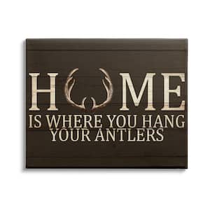 Home's Where You Hang Antlers Rustic Hunting Phrase By Kim Allen Unframed Print Typography Wall Art 24 in. x 30 in.