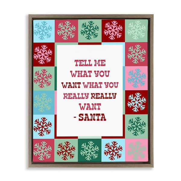 Stupell Industries Funny Santa What You Want by Lil' Rue 1-Piece Floater Frame Graphic Print Typography Poster Art Print 21 in. x 17 in.