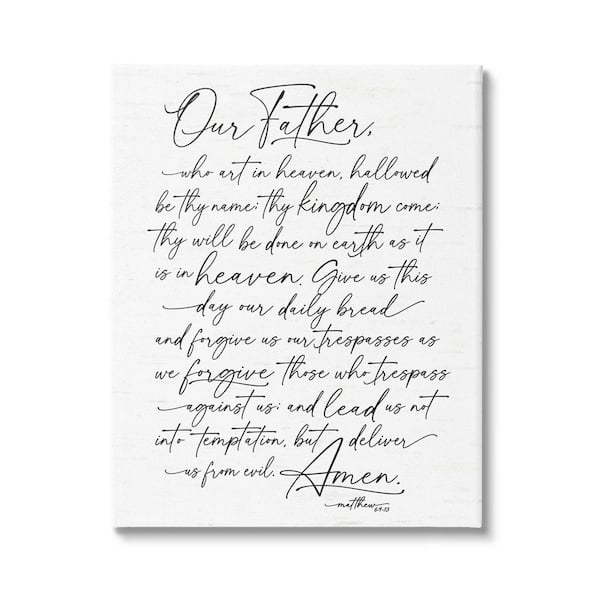 The Stupell Home Decor Collection Our Father Reading Spiritual Scripture Design By Lettered and Lined Unframed Religious Art Print 20 in. x 16 in.