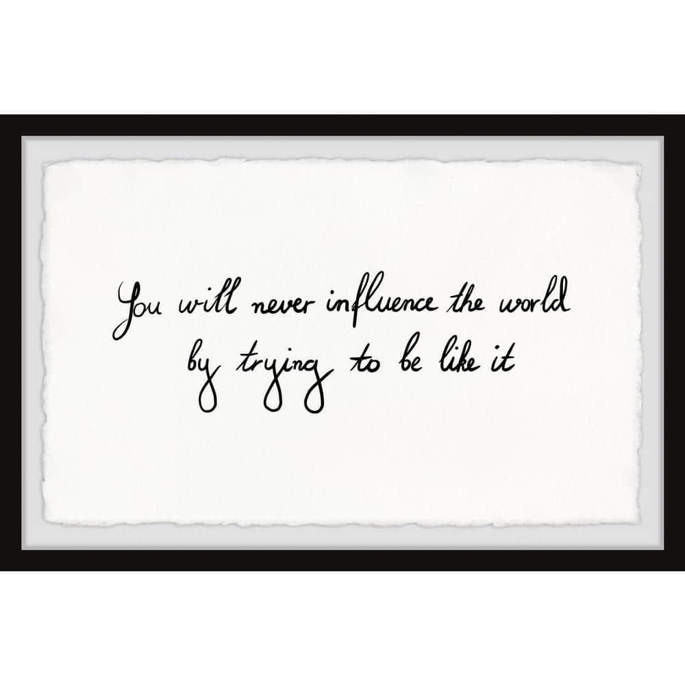 Influence the World by Marmont Hill Framed Typography Art Print 30 in. x 45