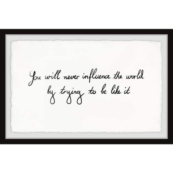 Unbranded "Influence the World" by Marmont Hill Framed Typography Art Print 30 in. x 45 in.