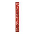 60 in. H Happy Valentine's Day Porch Sign (KD)