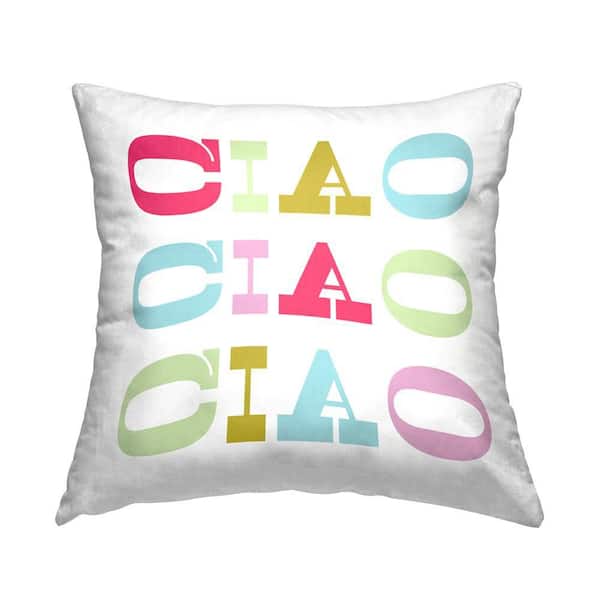 Stupell Industries Ciao Typography Pattern Multi-Color Abstract Polyester 18 in. x 18 in. Throw Pillow