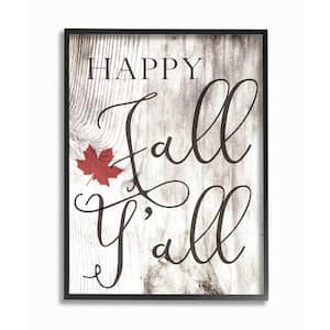 11 in. x 14 in. "Happy Fall Y'all Typography Sign" by Daphne Polselli Wood Framed Wall Art