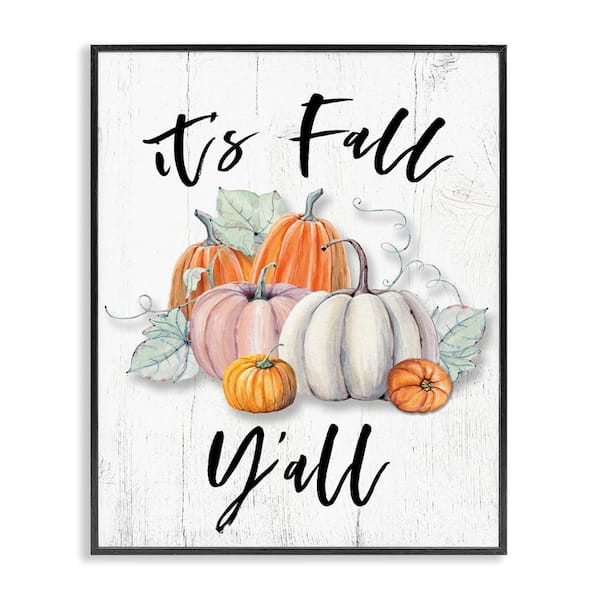Stupell Industries It's Fall Y'all Excitement Harvest Pumpkins by Valerie Wieners Black Framed Graphic Country Art Print 20 in. x 16 in.