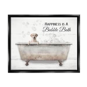 Happiness Is A Bubble Bath Dog In Tub Word Design by Lori Deiter Floater Frame Nature Wall Art Print 31 in. x 25 in.