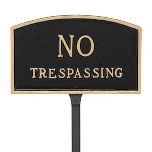 5.5 in. x 9 in. Small Arch No Trespassing Statement Plaque Sign with 23 in. Lawn Stakes Black/Gold