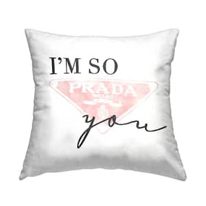 Proud Of You Glam Pink Print Polyester 18 in. x 18 in. Throw Pillow