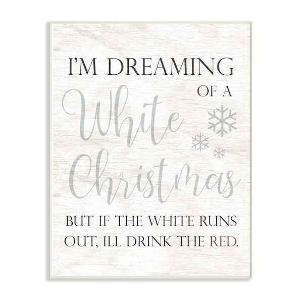 Stupell Industries 10 in. x 15 in. "Holiday White Christmas Drink Red Funny Script Typography" by Artist Daphne Polselli Wood Wall Art
