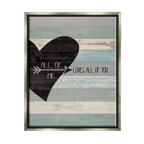 The Stupell Home Decor Collection All of Me Loves All Of You Distressed Heart by Jo Moulton Floater Frame Typography Wall Art Print 31 in. x 25 in.