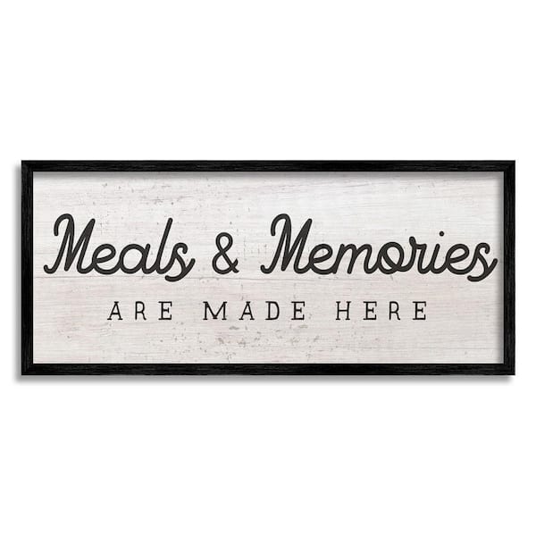 The Stupell Home Decor Collection Meals & Memories Made Here Rustic Kitchen Sign by Daphne Polselli Framed Food Art Print 24 in. x 10 in.