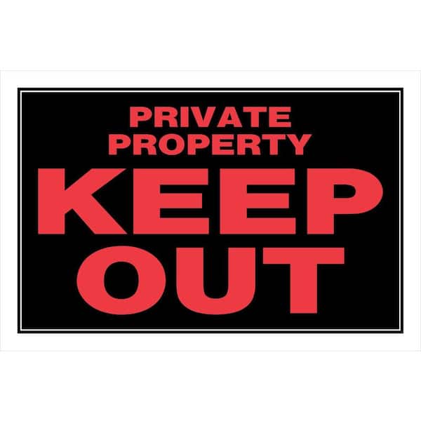 Hillman 8 in. x 12 in. Plastic Private Property Keep Out Sign