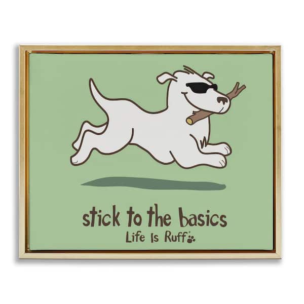 Stupell Industries Stick to Basics Dog by LIR Gold Floater Frame Animal Graphic Art Print 17 in. x 21 in.