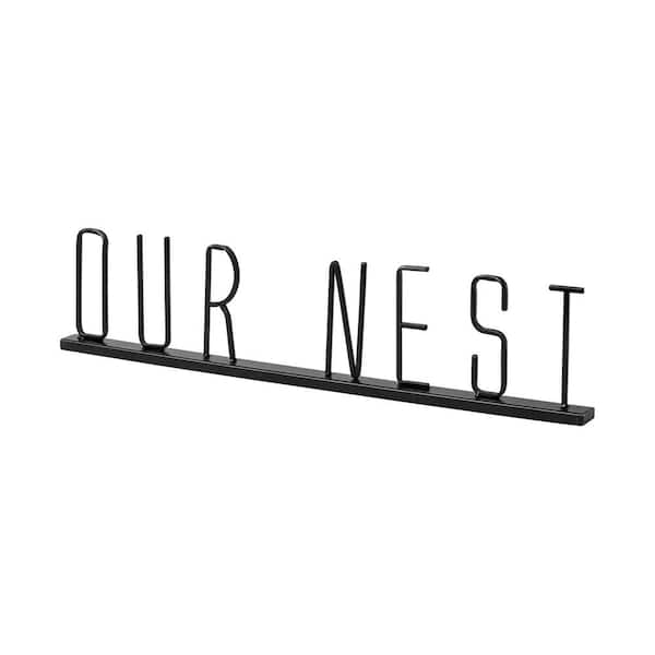 Mercana Our Nest 24 in. L x 1 in. W Black Metal Sign
