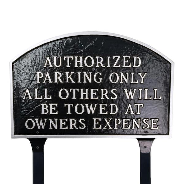 Montague Metal Products Authorized Parking Only All Others Will Be Towed Standard Arch Statement Plaque with Lawn Stakes - Black/Silver