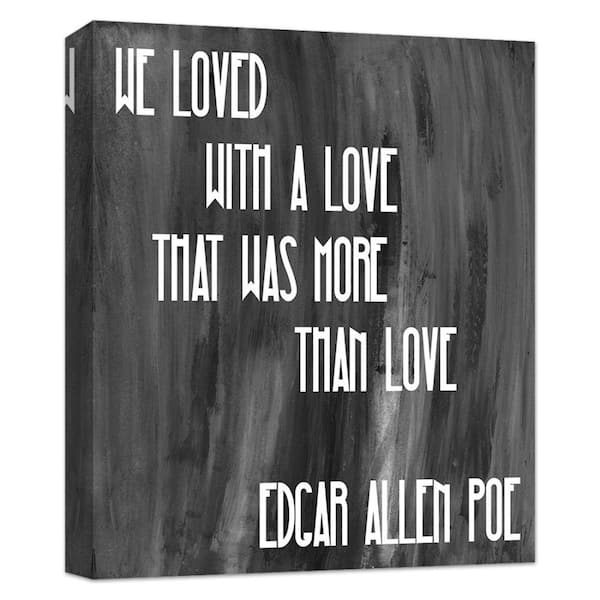 PTM Images 10 in. x 12 in. ''We Loved With A Love That Was More Than Love'' Canvas Wall Art