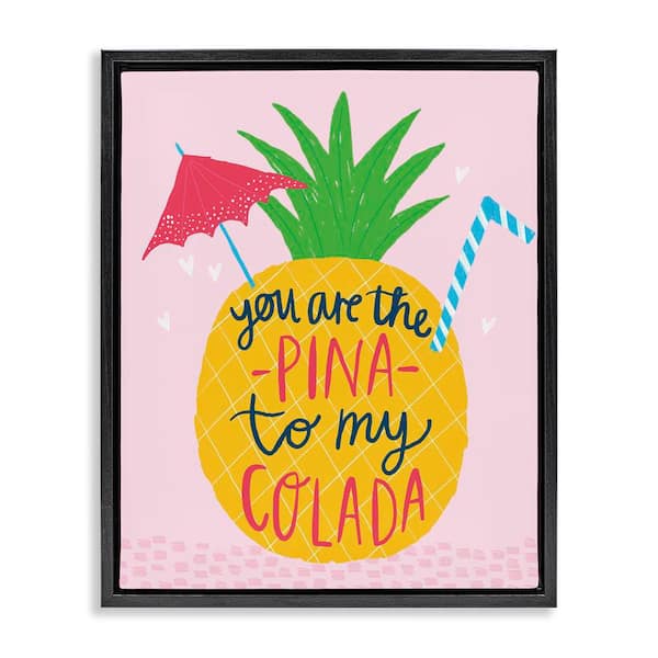 Stupell Industries Pina to My Colada by Lisa Barlow Black Floater Frame Food Graphic Art Print 31 in. x 25 in.