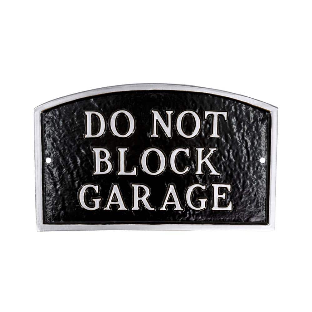 10 in. x 15 in. Standard Arch Do Not Block Garage Statement Plaque Sign-Black/Silver product image for price tracking