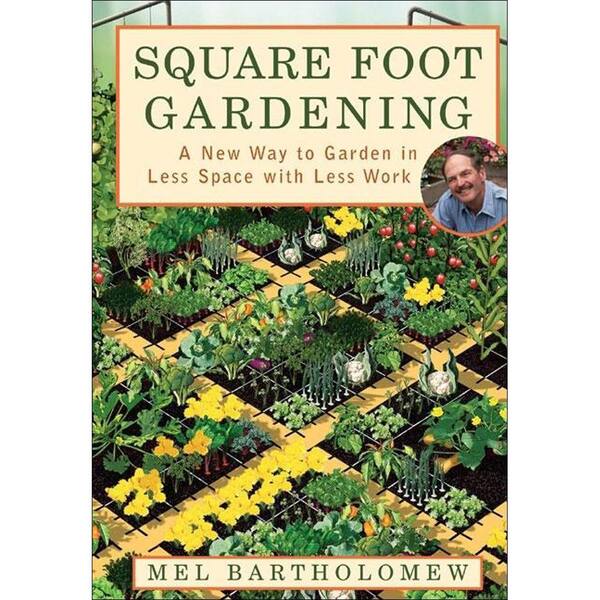 Unbranded Square Foot Gardening Book: A New Way to Garden in Less Space with Less Work